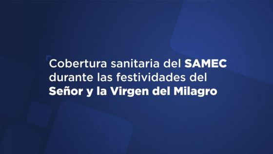 97743-el-samec-fortalece-la-atencion-durante-la-jornada-de-la-procesion-del-senior-y-virgen-del-milagro